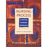 Nursing Process : A Critical Thinking Approach