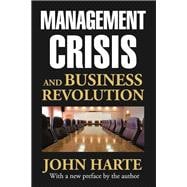 Management Crisis and Business Revolution