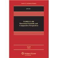 Family Law Theoretical, Comparative, and Social Science Perspectives