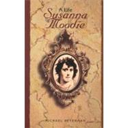 Susanna Moodie : A Life