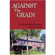 Against the Grain : The Story of Hunt's Furniture