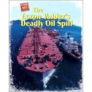 The Exxon Valdez's Deadly Oil Spill