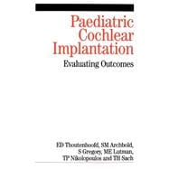 Paediatric Cochlear Implantation Evaluating Outcomes