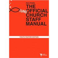 The (un) Official Church Staff Manual