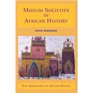 Muslim Societies in African History