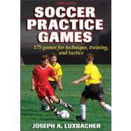 Soccer Practice Games - 3rd Edition
