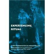 Experiencing Ritual