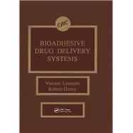 Bioadhesive Drug Delivery Systems
