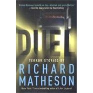 Duel : Terror Stories by Richard Matheson