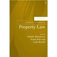 Modern Studies in Property Law, Volume 12