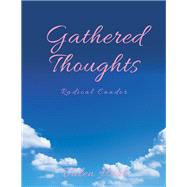 Gathered Thoughts