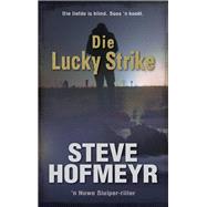 Die Lucky Strike