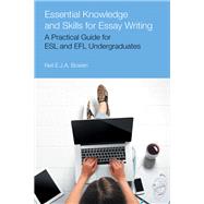 Essential Knowledge and Skills for Essay Writing