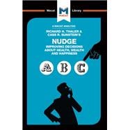 Nudge: Improving Decisions About Health, Wealth and Happiness