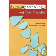 Psychopathology and Social Prejudice