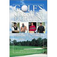Golf’s Greatest Eighteen
