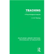 Teaching: A Psychological Analysis