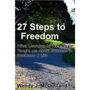 27 Steps to Freedom