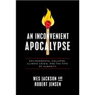 An Inconvenient Apocalypse