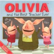 Olivia and the Best Teacher Ever