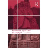 National Identity, Popular Culture and Everyday Life