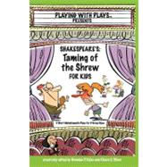 Shakespeare's Taming of the Shrew for Kids