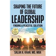Shaping the Future of Global Leadership