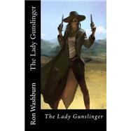 The Lady Gunslinger