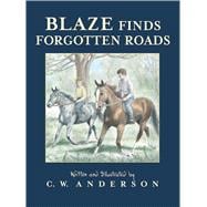 Blaze Finds Forgotten Roads,9781534413672