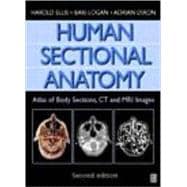 Human Sectional Anatomy Atlas Of Body Sections, CT and MRI Images