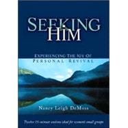 Seeking Him DVD Experiencing the Joy of Personal Revival