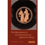 The Household As the Foundation of Aristotle's Polis