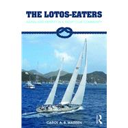 The Lotos-Eaters: Aging and Identity in a Yacht Club Community