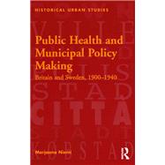 Public Health and Municipal Policy Making