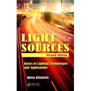 Light Sources, Second Edition: Basics of Lighting Technologies and Applications