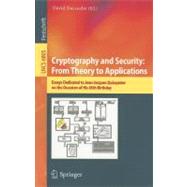 Cryptography and Security from Theory to Applications