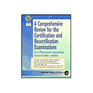 A Comprehensive Review for the Certification and Recertification Examinations