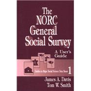 The NORC General Social Survey A User's Guide