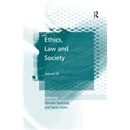 Ethics, Law and Society: Volume III