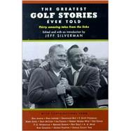 The Greatest Golf Stories Ever Told