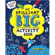My Brilliant Big Activity Book