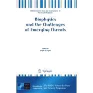 Biophysics and the Challenges of Emerging Threats