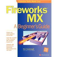Fireworks MX : A Beginner's Guide