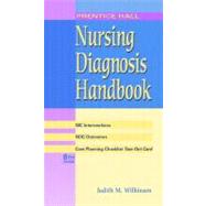 Prentice Hall Nursing Diagnosis Handbook : With NIC Interventions and NOC Outcomes