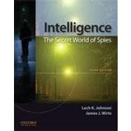 Intelligence: the Secret World of Spies : An Anthology