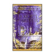 Le Morte D'Arthur; Complete Unabridged, New Illustrated Edition