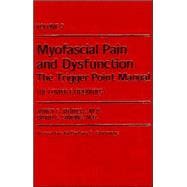 Myofascial Pain and Dysfunction: The Trigger Point Manual Volume 2: The Lower Extremities