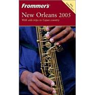 Frommer's<sup>®</sup> New Orleans 2005