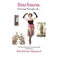 Barbara: Dancing Through Life!