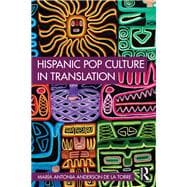 Hispanic Pop Culture in Translation